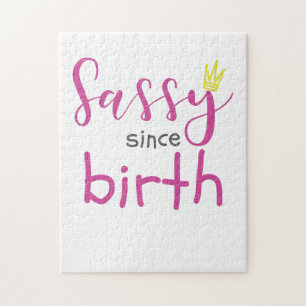 Niedliche Girl-Geschenke Sassy seit der Geburt Ges