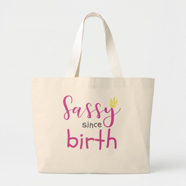 Niedliche Girl-Geschenke Sassy seit der Geburt Ges Jumbo Stoffbeutel (Vorne)