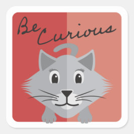 Niedliche graue Katze Illustration sei neugierig r Quadratischer Aufkleber