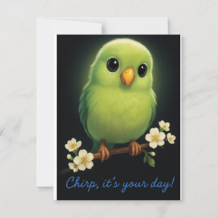 Niedliche Green Bird Note Card - Chirp, Es ist dei Mitteilungskarte