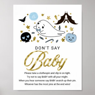 Niedliche Halloween-Kinderdusche Sage kein Baby-Ze Poster