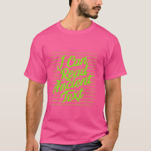 Niedliche Handschrift, die ich antiken Text lesen T-Shirt