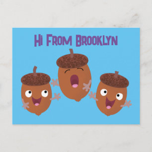 Niedliche Happy Acorns singen Cartoon für Kinder Postkarte