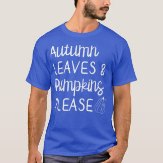 Niedliche Herbstleaves & Pumpkins Bitte fallen T-Shirt
