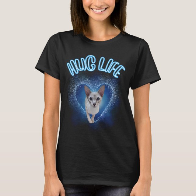 Niedliche Hug Life Cat T-Shirt (Vorderseite)