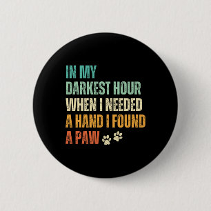 Niedliche Hunde Mama Frauen Welpen Girl Funny Dog  Button