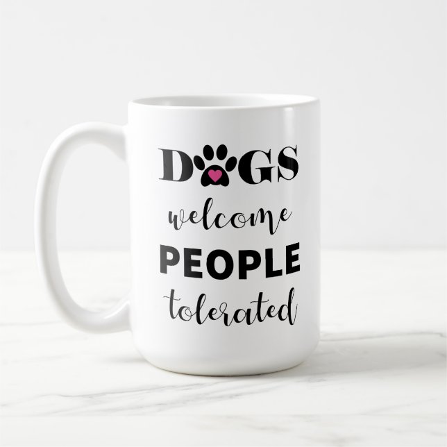 Niedliche Hunde von Zitaten willkommen Menschen to Kaffeetasse (Links)