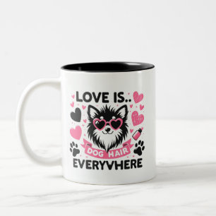 Niedliche Hundehaare überall Lieben Zweifarbige Tasse
