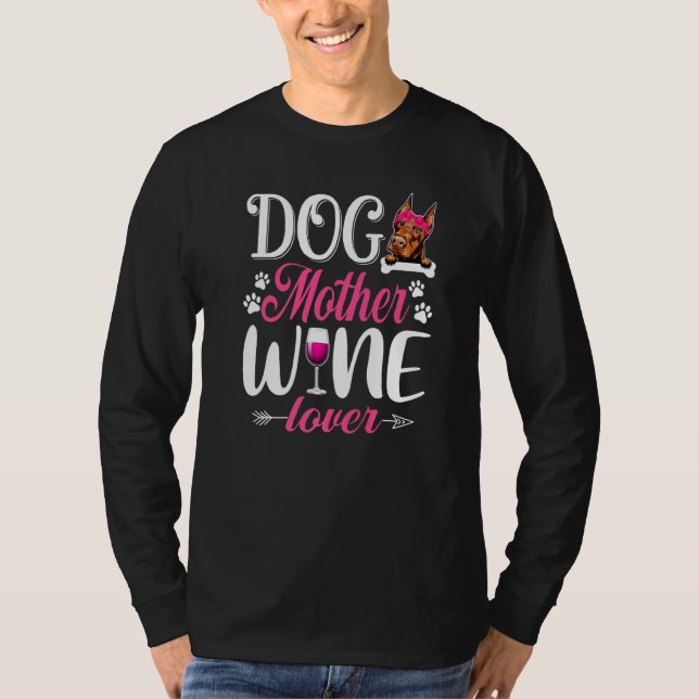 Niedliche Hundmutter Wein Doberman Hundstag Mutter T-Shirt (Vorderseite)