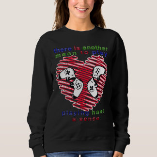 Niedliche Idee für Gaming für echte Videospiele-Li Sweatshirt