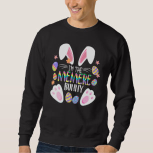 Niedliche Kaninchenohren, ich bin die Memere Bunny Sweatshirt