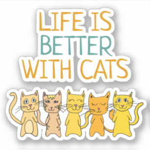 Niedliche Katzen Das Leben ist besser mit Katzen Aufkleber