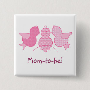 Niedliche kleine rosa Mama zu sein, Birds Baby Dus Button