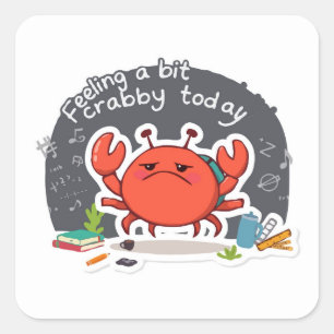 Niedliche Krabbe "Crabby Day" Zurück in die Schule Quadratischer Aufkleber