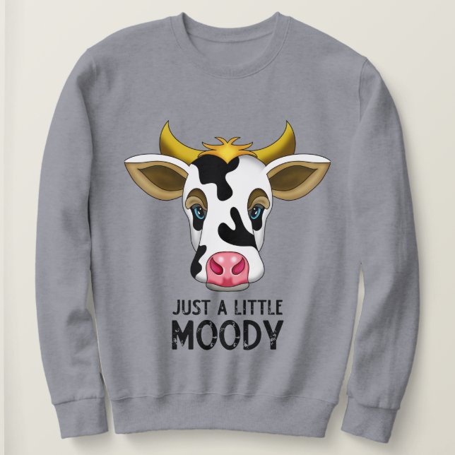 Niedliche Kuh | Nur ein kleiner Moody Grunge Lette Sweatshirt (Design vorne)