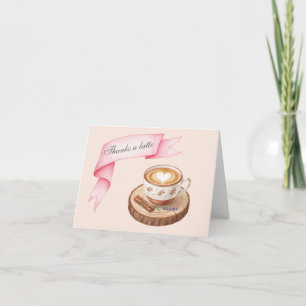 Niedliche Latte Pun dank einem Latte Coffee Lover  Dankeskarte