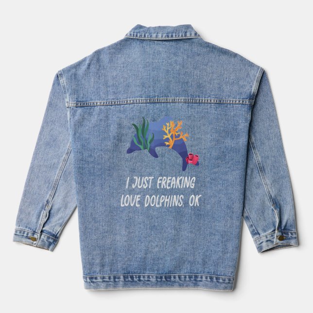 Niedliche Liebe Dolphin I Just Freaking Liebe Delp Jeansjacke (Rückseite)