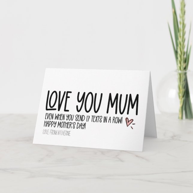 Niedliche Liebe Ihr Mama Funny Mütters Day Karte (Vorderseite)