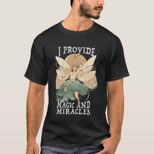 Niedliche Märchen Ich biete Magie und Wunder 1 T-Shirt
