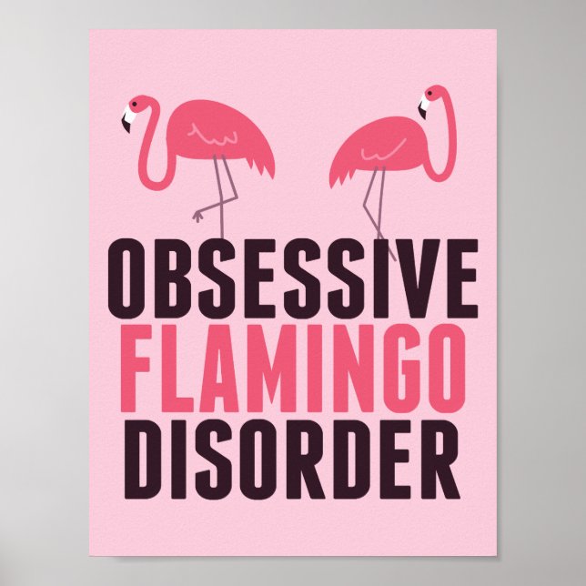 Niedliche obsessive Flamingo-Störung Poster (Vorne)