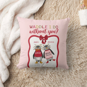 Niedliche Paare Wadle ich ohne dich? Christmas Kissen