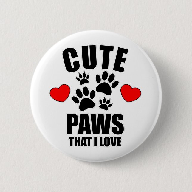 Niedliche Paws, die ich Liebe Button (Vorderseite)