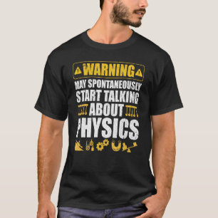 Niedliche Physik für Männerphysik Lehrerin Gee T-Shirt