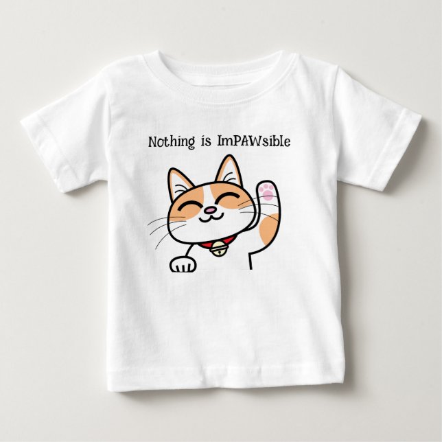 Niedliche positive Cat Slogan Puns Baby T-shirt (Vorderseite)