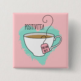 Niedliche Positivitea Geschenk für Abschluss, neue Button