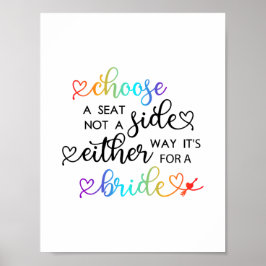 Niedliche Regenbogenschrift Wählen Sie einen Sitzp Poster