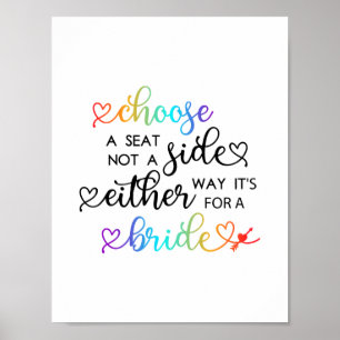 Niedliche Regenbogenschrift Wählen Sie einen Sitzp Poster