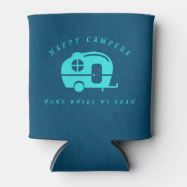 Niedliche Retro Happy Campers Zuhause, wo wir Roam Dosenkühler