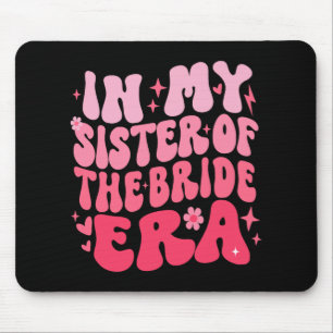 Niedliche Retro in meinem Schwester der Brautzeita Mousepad
