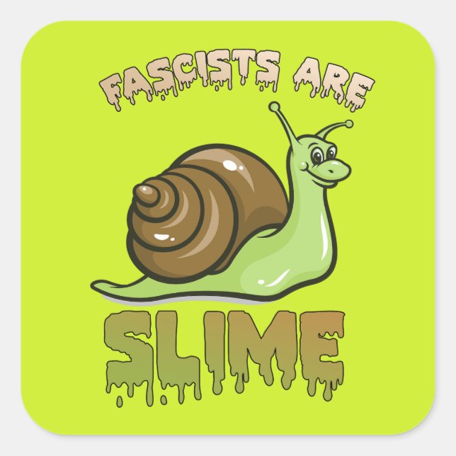 Niedliche Schnecke für den Einzelhandel - Faschist Quadratischer Aufkleber (Vorderseite)
