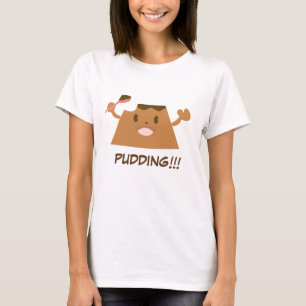 Niedliche Schokolade PUDDING!!!! T-Shirt