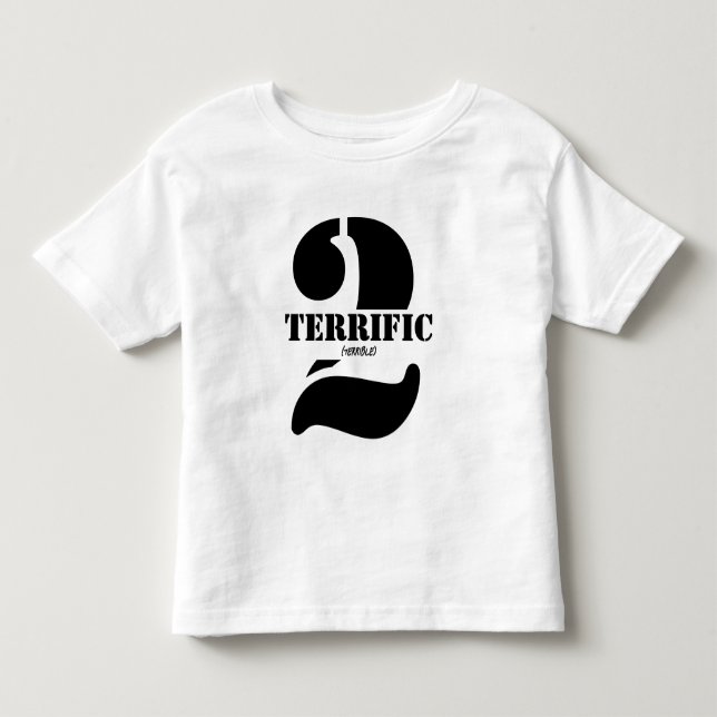 Niedliche schreckliche Zwei-Text-Funny Kleinkind T-shirt (Vorderseite)