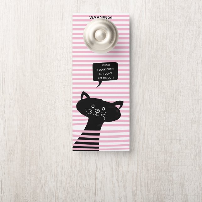 Niedliche schwarze Katze - Warnung! Lass die Katze Türanhänger (Auf Knauf)