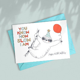 Niedliche Sloth Belated Birthday Card Karte