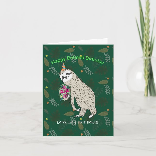 Niedliche Sloth Blume Funny Belated Sorry Birthday Karte (Vorderseite)