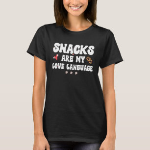 Niedliche Snacks sind mein Liebe Language Food Spr T-Shirt