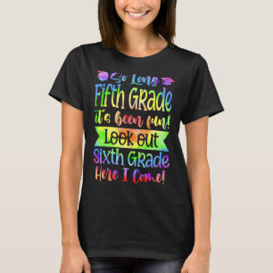 Niedliche, so lange 5. Klasse Ausblick auf 6. Klas T-Shirt