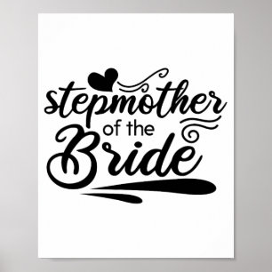 Niedliche Stepmutter der Braut Wedding Bridal Bach Poster