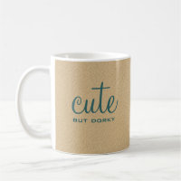 Niedliche Tasse aber Dorky