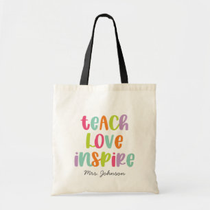 Niedliche Teach Liebe Inspiriere Lehrer Tragetasche