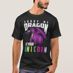 Niedliche Unique Sorry, mein Drache ate dein Einho T-Shirt