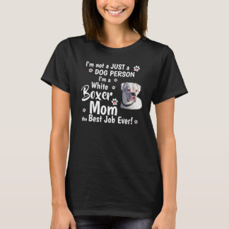 Niedliche White Boxer Hunde Geschenke für die Mama T-Shirt