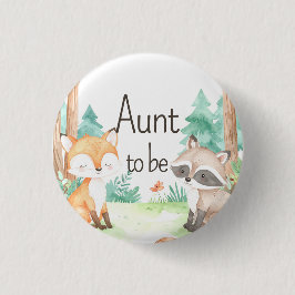 Niedliche Woodland Kinderdusche Thema Tante zu sei Button