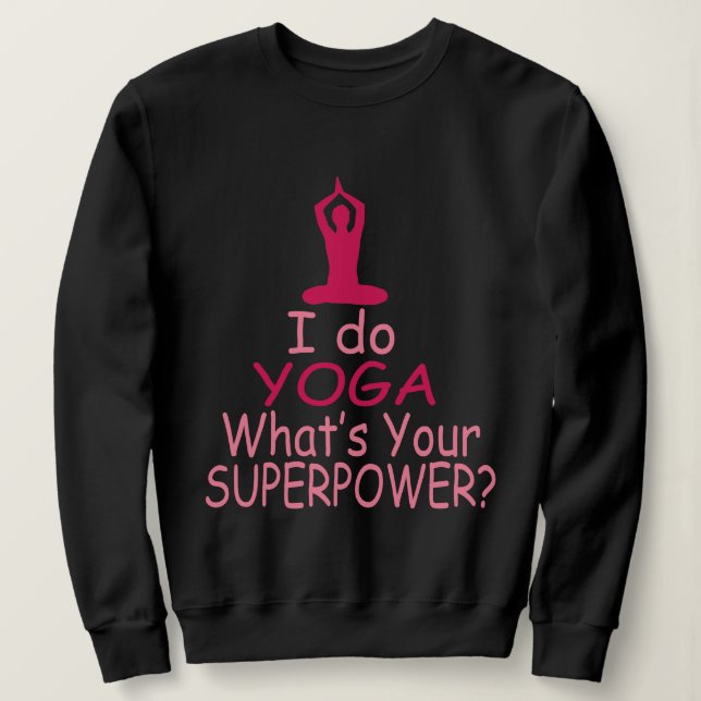 Niedliche Yoga Workout Meditation, Meditat, Namast Sweatshirt (Design vorne)