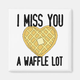 Niedlichen Vermisste Zitate, die ich dir verzeihe, Magnet