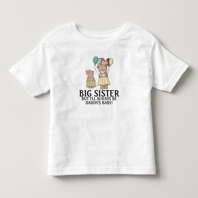 Niedlichen zwei Teddy Bears Big Sister/Daddy's Bab Kleinkind T-shirt (Vorderseite)